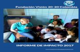 fundacionvision2020colombia.comfundacionvision2020colombia.com/.../uploads/2018/04/informe-2017.pdf · proyectos basados en la investigación y uso de las ... Ciberdependencia - Pornografía