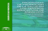 PROGRAMAS DE PROMOCIÓN DE LA SALUD EN LOS CENTROS ... · 7 Introducción La evaluación de los programas de promoción de la salud en los centros educativos por los profesionales