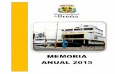 MEMORIA ANUAL 2015 - Municipalidad de Breña · MEMORIA ANUAL 2015 Municipalidad de Breña 2 Gerencia de Planificación, Presupuesto, Racionalización, OPI y Cooperación Interinstitucional