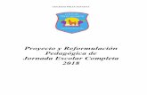 Proyecto y Reformulación Pedagógica de Jornada Escolar ...colegiofelixsusaeta.cl/wp-content/uploads/2018/03/PROYECTO-JEC... · Prioridades y criterios para la organización de la
