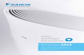 Daikin, tecnología que enamora - gasfriocalor.com · Aire Acondicionado // Calefacción Ventilación // VRV // Sistemas hidrónicos Refrigeración // Control Daikin, tecnología