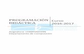 PROGRAMACIÓN Curso DIDÁCTICA 2016-2017conservatoriodehuelva.es/resources/conservatorio/PROGRAMACION... · enseñanzas de Armonía y Contrapunto, tradicionalmente separadas. Ambas