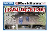 EN LA CIUDAD DE TEPIC… ANOCHE EN LAS …impreso.meridiano.mx/edicion/vallarta/2018/01/11/policiaca/publici... · atacaron la casa de “El Indio”, camionero ... *Fue auxiliado