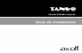 Guía de instalación Tango - axoft.com · otra instancia del producto, aparecerá una ventana similar a mostrada en la Figura 15. A continuación indique el tipo de instalación