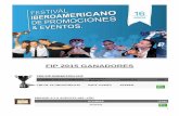 FIP 2015 GANADORES - fipfestival.com.ar · BRONCE JUEGA CON OREO OREO Y CLUB SOCIAL STAGE ECUADOR ECUADOR ... Internet y otros elementos Interactivos. ... PREMIO NOMBRE DE LA CAMPAÑA