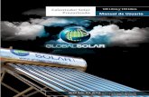 Manual de Usuario - Global Solarglobalsolar.com.mx/.../2016/08/Manual-de-Usuario-Calentador-Solar.pdf · Funcionamiento 4 6 5 3 ... • El calentador solar cuenta con un sistema de