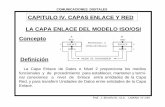 CAPITULO IV. CAPAS ENLACE Y RED LA CAPA …webdelprofesor.ula.ve/ingenieria/jbriceno/transmisiones/comdiP4.pdf · capas enlace y red prof. j. briceño m., ula. lamina iv-1/40 la capa
