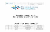 MANUAL BIOSEGURIDAD COLOMBIANA JUNIO 2017 · 08 Junio 2012 Comité Bioseguridad Dirección Administrativa ... corporales o tejidos. ... 5.1 LIQUIDOS DE PRECAUCION UNIVERSAL