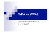WPA vs WPA2 - Área de Ingeniería Telemática - UPNA · Introducción WEP presenta grandes debilidades de seguridad Mejoras WPA Claves de 128 bit (48bits de IV) Cambio dinámico