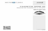 CASSETTE SERIE H3 - mundoclima.com³n... · Instale la unidad de aire acondicionado sobre una base sólida que pueda soportar el peso de la unidad. ... Cassette Serie H3 - Super DC