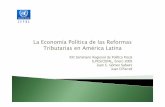 La Economía Política de las Reformas Tributarias en ... · Evasión en el impuesto a la renta y el IVA para países ... El Salvador PF 2006; Soc. 2005 ... •Larga historia de