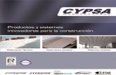 En Manufacturas CYPSA somos pioneros€¦ · •Encofrados perdidos PLACAS CYPSAPOR / FALSOS TECHOS Instalación y aplicaciones •La colocación de las Placas CYPSAPOR para …