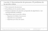 Lección 3: Sincronización de procesos. El problema …webdiis.unizar.es/asignaturas/pscd/lib/exe/fetch.php?media=... · Sincronización de procesos •Objetivo de la sincronización: