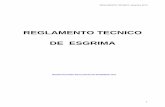 REGLAMENTO TECNICO DE ESGRIMA - …vallartasport.com/pdfs/esgrima-reglas.pdf · reglamento tÉcnico, diciembre 2010 2 Índice de materias reglamento tÉcnico generalidades y reglas