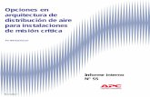 Opciones en arquitectura de distribución de aire para ... · Opciones en arquitectura de distribución de aire para instalaciones de misión crítica Informe interno N° 55 Por Neil