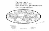 Guía para proyectos de educación preescolar de …unesdoc.unesco.org/images/0007/000720/072067sb.pdf · Title: Guía para proyectos de educación preescolar de comunidad; 1986 Author: