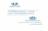 CONMEBOL LIGA DE DESARROLLOligadedesarrollo.conmebol.com/documents/reglamento_es.pdf · En el equipo de oficiales, es obligatoria la inscripción de un técnico, profesor de educación