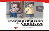 Transformación - web.cruzrojacolombiana.orgweb.cruzrojacolombiana.org/publicaciones/pdf/Guia_del_participante... · Todo el proceso de solución de problemas es un ejercicio de toma