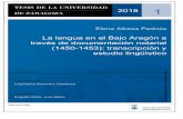 La lengua en el Bajo Aragón a través de … · 2018 1 Elena Albesa Pedrola La lengua en el Bajo Aragón a través de documentación notarial (1450-1453): transcripción y estudio