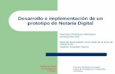 Desarrollo e implementación de un prototipo de Notaría …delta.cs.cinvestav.mx/~francisco/ssi/notaria.pdf · Infraestructura PKI ... digitales certificados. ... – Se estima que