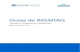 Guías de INSARAG · La fase de operaciones comprende el período en el que los equipos USAR internacionales realizan operaciones USAR en el país afectado. Se ...