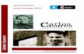 Carlos Casares Letras Galegas 2017 · unha pegada vivísima na literatura de Casares e no propio modo de ser dun home que ... digno dunha película de ... o seu ensaio biográfico