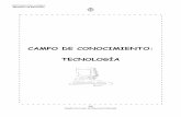 CAMPO DE CONOCIMIENTO: TECNOLOGÍAbiblioteca.unp.edu.ar/asignaturas/pracensen/files/polimodal/... · conocimientos y las particularidades de cada tecnología. 3- nivel de especialización: