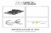 REGULADOR R 452 - Leroy-Somer · El regulador de tensión R 452 está destinado a equipar los ... Tiempo (s) 123 Carga en el árbol (kW) fN sin LAM (U/F solo) con LAM LAM LAM Tensión