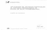 APLICACION DE TECNICAS ESPECIALES AL …info.igme.es/SidPDF/021000/843/Diseño de sondeos/21843_0001.pdf · Con vistas a estudiar la piezometría y su variación en ... en la perforación
