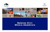 Balance 2011 Minera Alumbrera - cdn01.ib.infobae.comcdn01.ib.infobae.com/adjuntos/162/documentos/003/206/0003206118.pdf · productor de carbón metalúrgico duro y semi blando. Cuarto