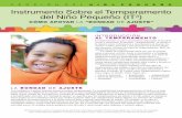 VERSIÓN DEL Instrumento Sobre el Temperamento … · Existen nueve rasgos comunes a los tres tipos de temperamento que ayudan a describir el temperamento del niño y la forma de