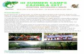 III SUMMER CAMPS CAZORLA 2017 - Organización de … … · 16 de julio al 22 de julio 2017 / 23 de julio al 29 de julio 2017 Presentación: El campamento se desarrolla en el Parque