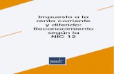 ÍNDICE - aempresarial.comaempresarial.com/web/adicionales/files-lv/pdf/2016_cont_15... · Impuesto a la renta corriente y diferido . Reconocimiento según la NIC 12 . I.-Introducción.