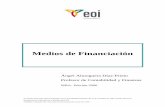 Medios de Financiación - api.eoi.esapi.eoi.es/api_v1_dev.php/fedora/asset/eoi:45068/componente45066.pdf · Podemos definir como financiación el conjunto de medios o recursos financieros