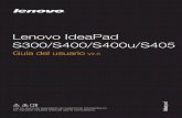Lenovo IdeaPad S300/S400/S400u/S405static.highspeedbackbone.net/pdf/Lenovo IdeaPad S400 Notebook PC... · Capítulo 1. Conozca su equipo ... 6 Capítulo 2. ... Puerto RJ-45 Este puerto