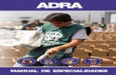 Agencia Adventista de Desarrollo y Recursos …superconqui.com/wp-content/uploads/2016/08/Manual-de-Especi... · nuevo y actualizado de especialidades de ADRA para los Conquistadores.