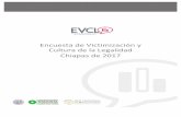 Encuesta de Victimización y Cultura de la Legalidad ...onc.org.mx/wp-content/uploads/2017/03/EVCL-Chiapas.pdf · de la Encuesta de Victimización y Cultura de la Legalidad (EVCL)