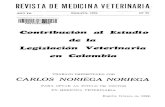 REVISTA DE MEDICINA VETERINARIA - … · El señor Noriega escogió para su tesis de grado un tema ... sobre casi todos los temas interesantes de Policía ... de Medicina Veterinaria