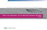 Plan de Manejo de la Biodiversidad (PMB) - … BMP Guidance (Spanish).pdf · Soluciones empresariales para un mundo sostenible Plan de Manejo de la Biodiversidad (PMB) Guía INICIATIVA