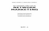 SU PRIMER AÑO EN EL NETWORK MARKETING - …gocrowndn.com/assets/su-primer-año-en-el-network-marketing---mark... · leer. Le muestra exactamente dónde están los escollos y cómo