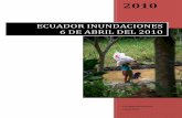 ECUADOR INUNDACIONES 6 DE ABRIL DEL 2010 - …reliefweb.int/sites/reliefweb.int/files/resources/...Completo.pdf · San Pedro de Apayacu 3 16 ... Barrio Rodríguez, Ahuano. Mientras