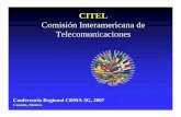 Comisión Interamericana de Telecomunicaciones - … · Necesidades de Comunicación “Disponibilidad, acceso no discriminatorio y asequibilidad general del servicio telefónico.”