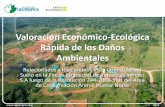Valoración Económico-Ecológica Rápida de los Daños …minae.go.cr/recursos/documentos/ppt-minaet-crucitas-2012.pdf · Rápida de los Daños Ambientales Relacionados a los Cambios