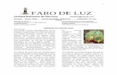 FARO DE LUZ - sabiduriarcana.org · (Las Torres Gemelas), el 11 de Septiembre, 2001, fue un anticipo y una especie de ... La atracción de la materia es sustituida por la . 3 ...