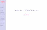 Taller de TI NSpire CX CAS - cb.mty.itesm.mxcb.mty.itesm.mx/talleres/ti/taller-ti02.pdf · Taller de TI NSpire CX CAS E. Uresti Temas Variables F ormulas Ojo con productos Funciones