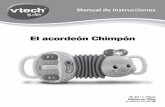 El acordeón Chimpón - VTech España · Localice el compartimento de las pilas en la parte posterior del juguete. 3. Coloque dos pilas AAA(AM-4/LR03) nuevas ... posición deseada