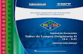 Taller de Lengua Originaria (L1-L2) VERSIÓN …€¦ · Taller de Lengua Originaria (L1-L2) VERSIÓN PRELMINAR 1 PRESENTACIÓN La serie de materiales que se presentan para el ...
