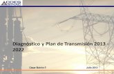 Diagnóstico y Plan de Transmisión 2013 - 2022 · plan de obras de generaciÓn 2013 ... central hidroelÉctrica de langui s.a. 3 nov-2014 c.h. quitaracsa - enersur 112 dic-2014 c.h.