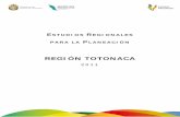3 Totonaca 2sept - veracruz.gob.mxveracruz.gob.mx/.../sites/2/2012/01/tf07-er-07-totonaca-reg.pdf · REGIÓN TOTONACA 2011 . ... El escurrimiento a nivel región hidrológica, la