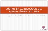 LOGROS EN LA REDUCCIÓN DEL RIESGO SÍSMICO EN …dipecholac.net/forum-caribeen/files/presentations/Logros-en-la... · de análisis de vulnerabilidad sísmica Talleres comunitarios